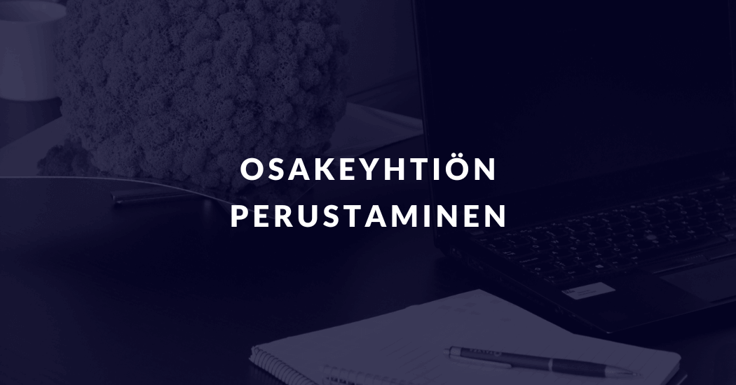 Osakeyhtiön perustaminen