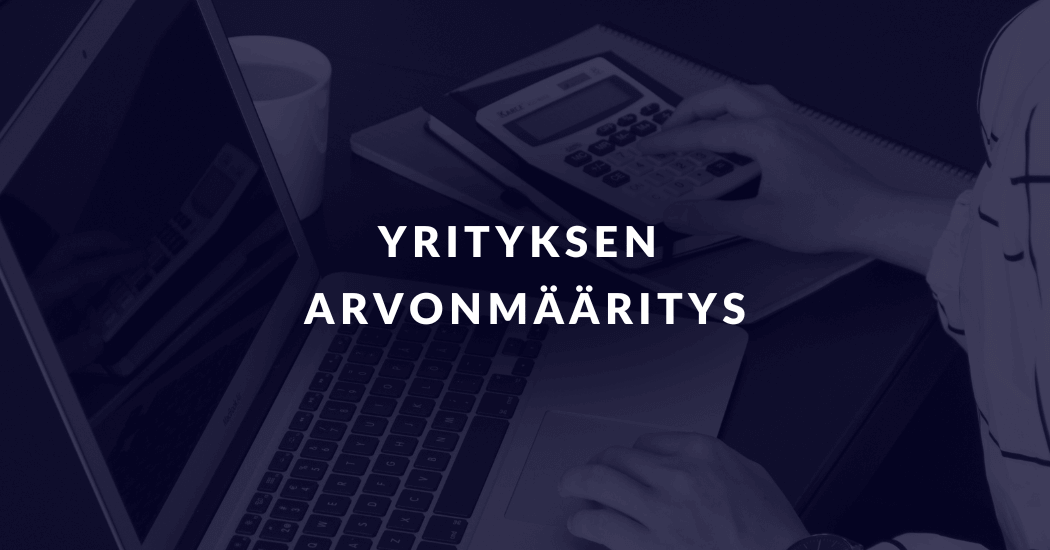 Yrityksen arvonmääritys